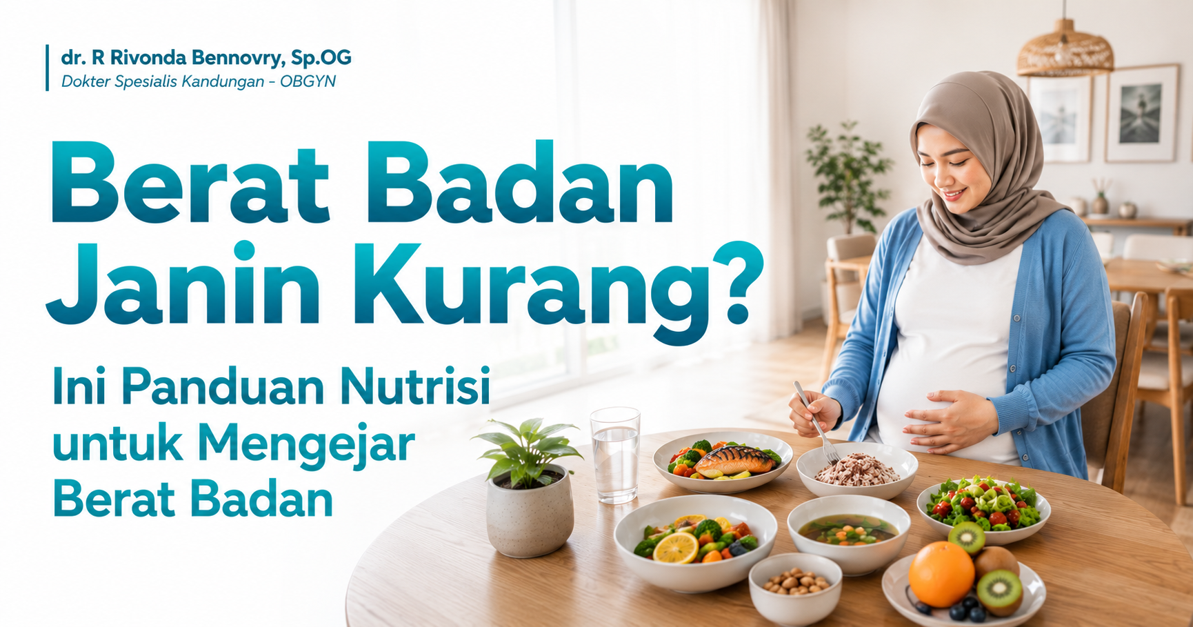 Berat Badan Janin Kurang? Ini Panduan Nutrisi untuk Mengejar Berat Badan